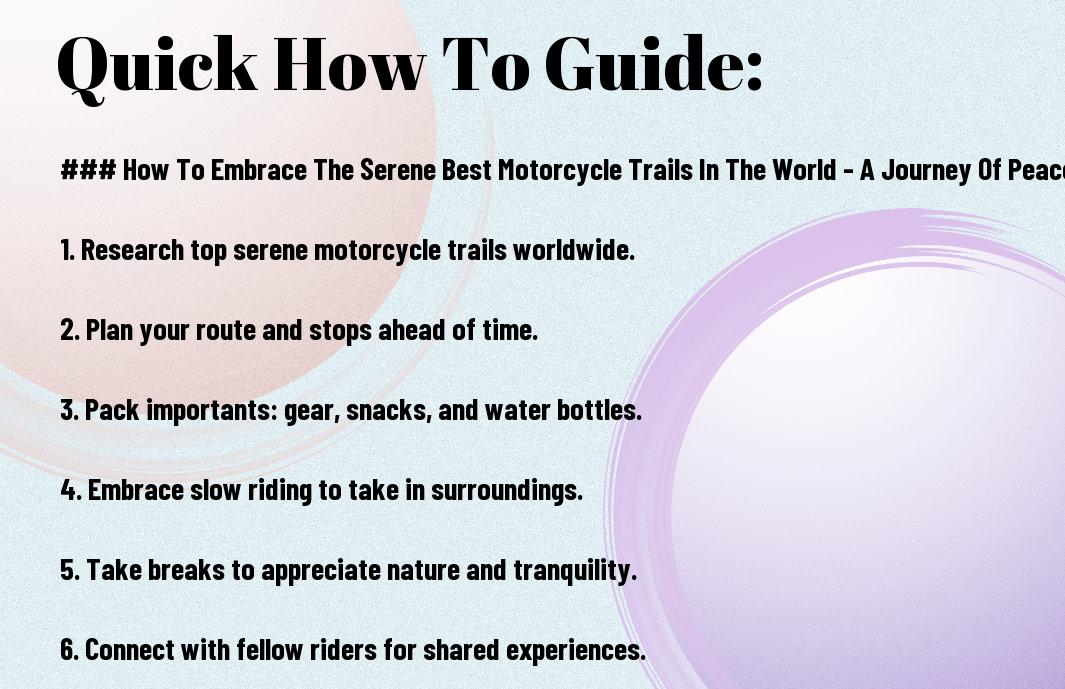 embracing serene motorcycle trails worldwide ens