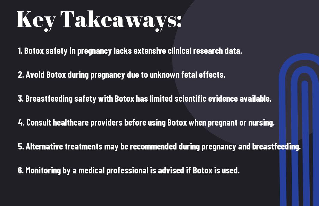 is botox safe during pregnancy or breastfeeding zey