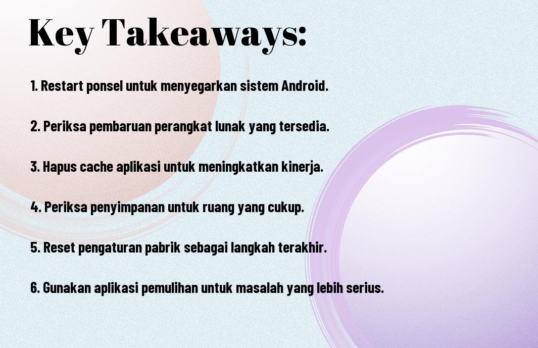 Cara Mengatasi Masalah Android - 6 Langkah Efektif Untuk Memperbaiki Kesalahan