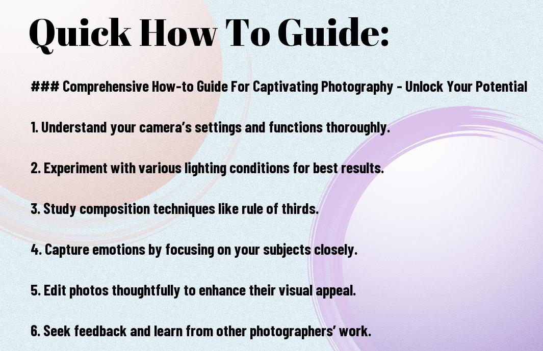 Comprehensive How-to Guide For Captivating Photography - Unlock Your Potential 21 unlock your photography potential a how to guide eea